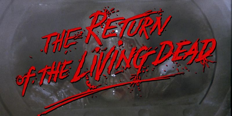 return of hte living dead